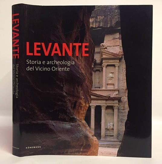 Levante. Storia e archeologia del Vicino Oriente - copertina