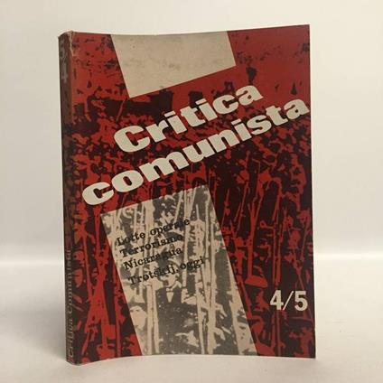 Critica comunista 4-5 (settembre-dicembre 1979). Lotte operaie. Terrorismo. Nicaragua. Trotskij oggi - copertina