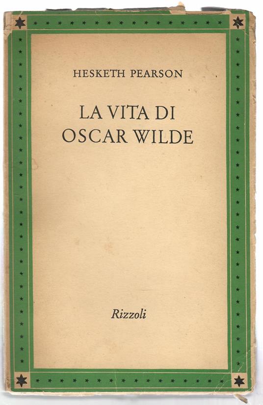 La vita di Oscar Wilde - Hesketh Pearson - copertina