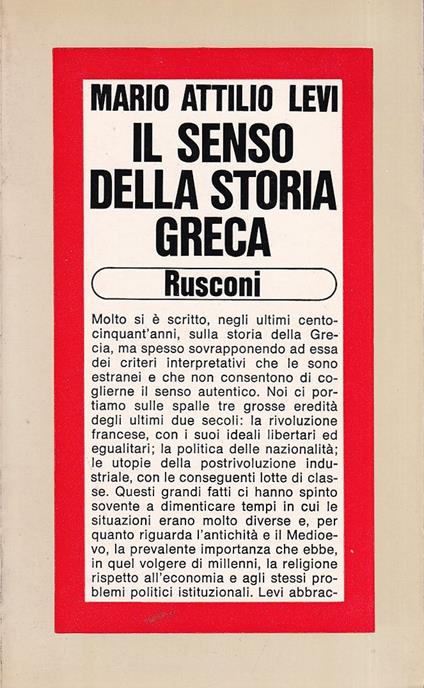 Il senso della storia Greca - Mario Attilio Levi - copertina