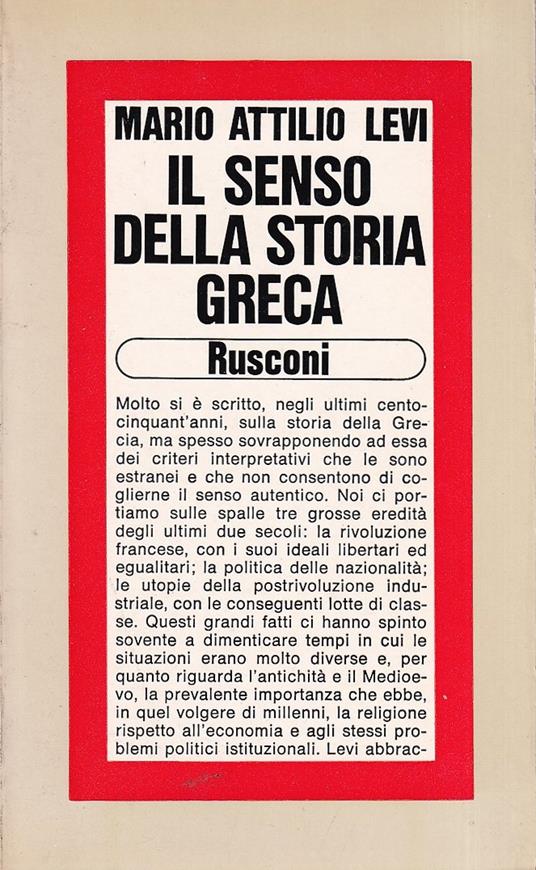 Il senso della storia Greca - Mario Attilio Levi - copertina