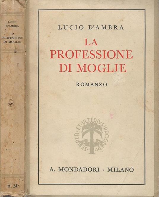 La professione di moglie - Lucio D'Ambra - copertina