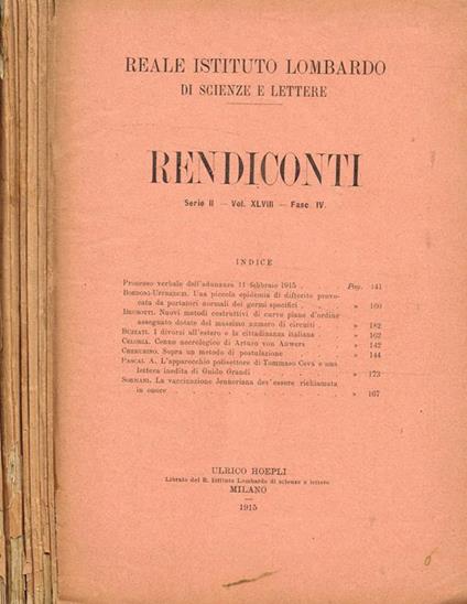 Reale istituto lombardo di scienze e lettere. Rendiconti serie II, vol.XLVIII, fasc.IV, IX, XII, XIII, XIV/XV, XIX - copertina