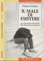 Il male di esistere