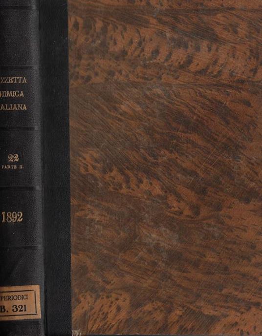 La gazzetta chimica italiana Vol. XXII Parte II 1892 - copertina