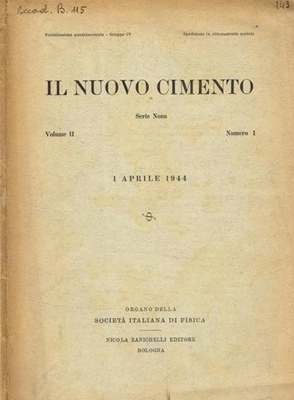 Il nuovo cimento. Vol.II, serie nona, fasc.1, 1° aprile 1944 - copertina