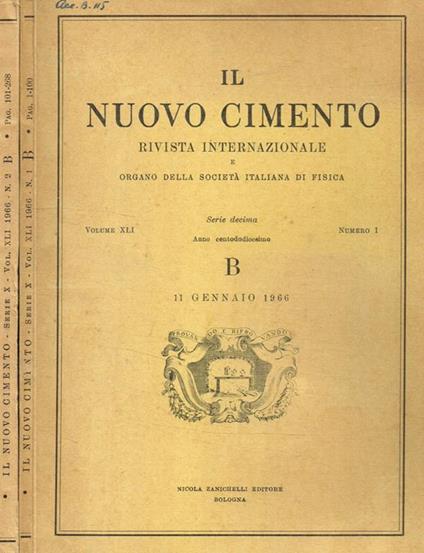 Il nuovo cimento. Rivista internazionale e organo della società italiana di fisica. Vol.XLI, serie decima, fasc.1, 2, anno 1966 - copertina