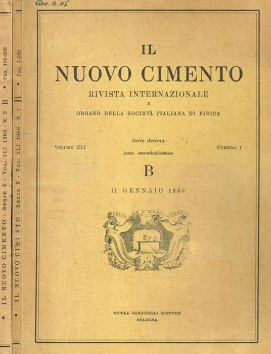 Il nuovo cimento. Rivista internazionale e organo della società italiana di fisica. Vol.XLI, serie decima, fasc.1, 2, anno 1966 - copertina