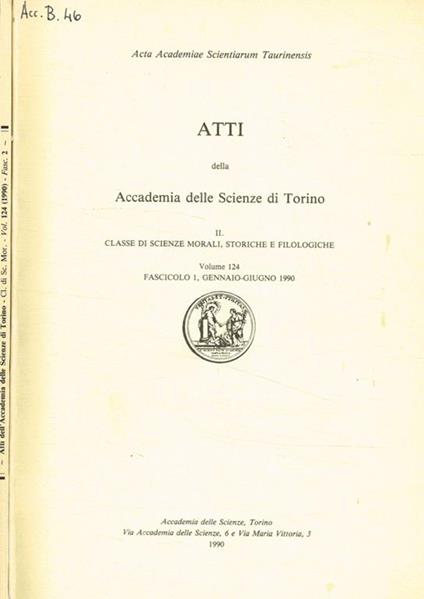 Atti della accademia delle scienze di Torino. II, Classe di scienze morali storiche e filologiche, vol.124, 1990 - copertina