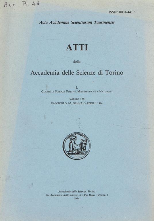 Atti della accademia delle scienze di Torino. I classe di scienze fisiche, matematiche e naturali. Vol.128, fasc 1-2, gennaio-aprile 1994 - copertina
