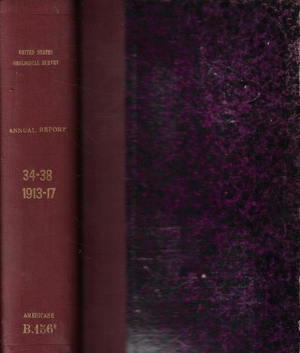 Annual report of the Director of the United States Geological Survey to the secretary of the interior for the fisical year ended june 30 1913-1914-1915-1916-1917 - copertina