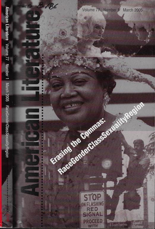 American Literature A journal of Literay History, Criticism, and Bibliography Vol. 77 n. 1 Anno 2005 - copertina