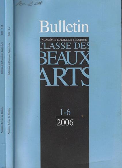 Bulletin de la Classe des Beaux-Arts Anno 2006 - copertina