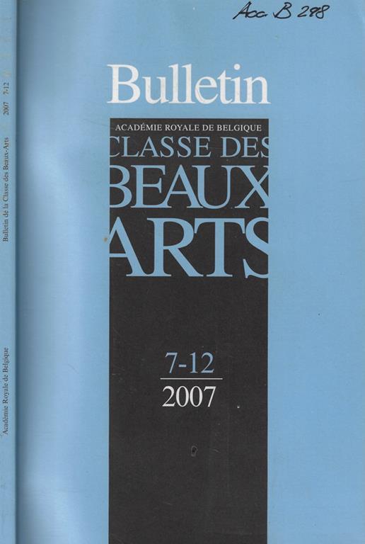 Bulletin de la Classe des Beaux-Arts Anno 2007 n. 7-12 - copertina