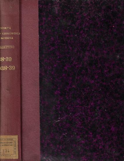 Bollettino della Società Medico-Chirurgica di Modena pubblicato per cura del Consiglio Direttivo Anno 1938-1939 - copertina