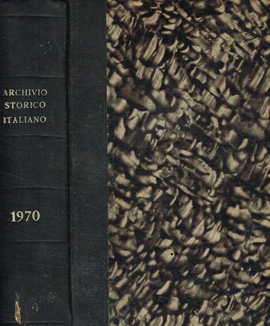 Archivio storico italiano fondato da G.P. Vieusseux. Anno 1970 - copertina