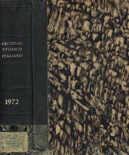Archivio storico italiano fondato da G.P. Vieusseux. Anno 1972 - copertina