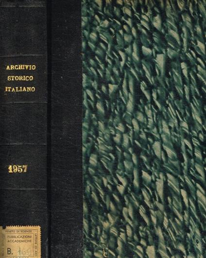 Archivio storico italiano fondato da G.P. Vieusseux. Anno 1957 - copertina