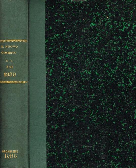 Il nuovo cimento organo della societa italiana di fisica. Nuova serie, anno XVI, 1939 - copertina