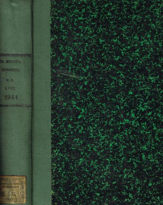 Il nuovo cimento organo della societa italiana di fisica. Nuova serie, anno XVIII, 1941 - copertina