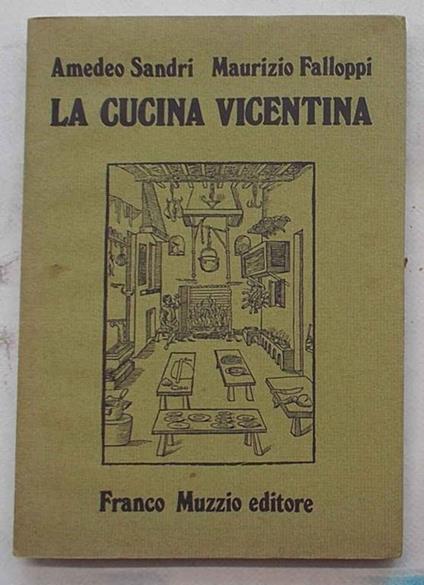 La cucina vicentina - Amedeo Sandri - copertina