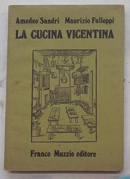 La cucina vicentina - Amedeo Sandri - copertina