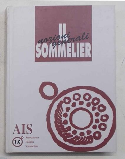 Il sommelier. Nozioni generali - copertina