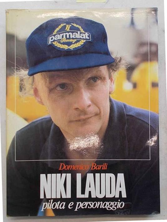 Niki Lauda pilota e personaggio - Domenico Barili - copertina