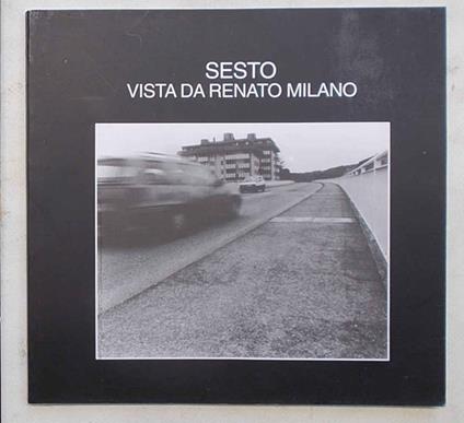 Sesto vista da Renato Milano - Renato Miano - copertina
