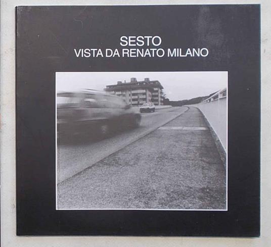 Sesto vista da Renato Milano - Renato Miano - copertina