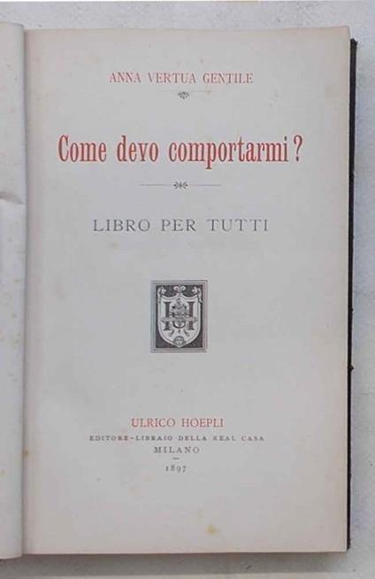 Come devo comportarmi? - copertina