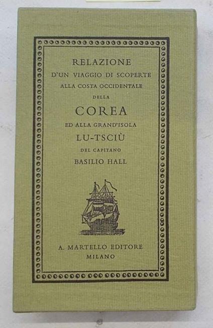 Relazione d'un viaggio di scoperte alla costa occidentale della Corea ed alla grand'isola Lu-Tsci— - copertina