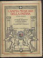 L' anima Musicale Della Patria 1796 - 1922