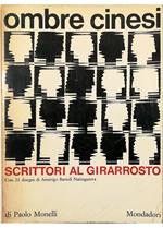 Ombre cinesi Scrittori al girarrosto Con 21 disegni di Amerigo Bartoli Natinguerra