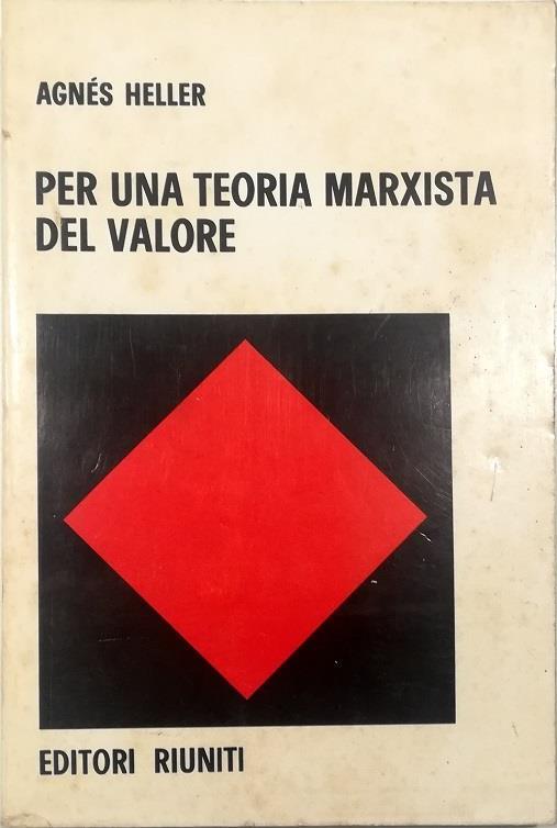 Per una teoria marxista del valore - Ágnes Heller - copertina