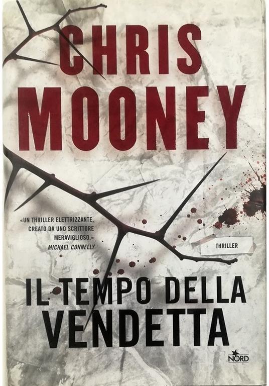 Il tempo della vendetta - Chris Mooney - copertina