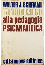 Introduzione alla pedagogia psicanalitica