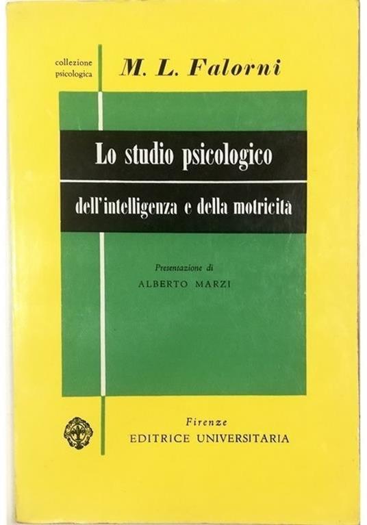 Lo studio psicologico dell'intelligenza e della motricità Gli esami psicologici II - copertina