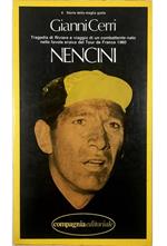 Nencini Tragedia di Riviere e viaggio di un combattente-nato nella favola eroica del Tour de France 1960