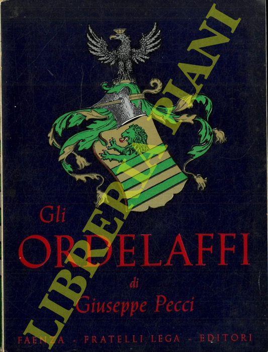 Gli Ordelaffi Signori di Forli - Giuseppe Pecci - copertina