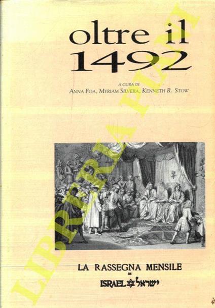 Oltre il 1492. La rassegna mensile di Israel - Anna Foa - copertina