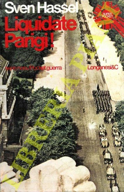 Liquidate Parigi! - Sven Hassel - copertina