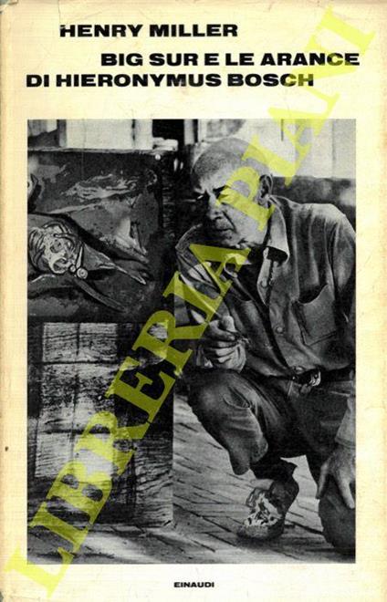 Big Sur e le arance di Hieronymus Bosch - Henry Miller - copertina