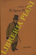 El sgner Pirein. Scritti scelti editi ed inediti a cura di Oreste Trebbi