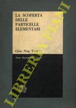La scoperta delle particelle elementari