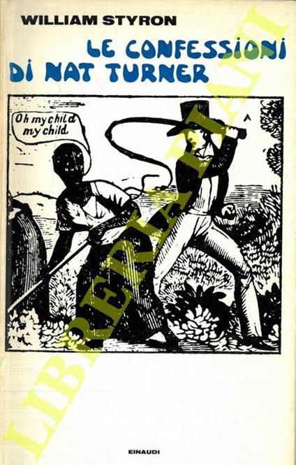 Le confessioni di Nat Turner - William Styron - copertina