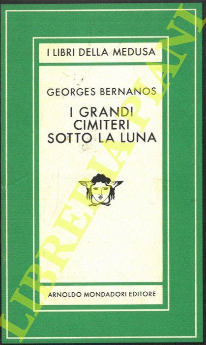 I grandi cimiteri sotto la luna - Georges Bernanos - copertina