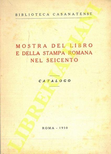 Mostra del libro e della stampa romana nel Seicento. Catalogo - copertina