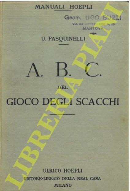A B C del gioco degli scacchi - U. Pasquinelli - copertina