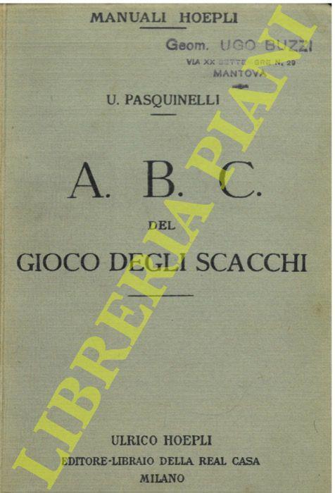 A B C del gioco degli scacchi - U. Pasquinelli - copertina